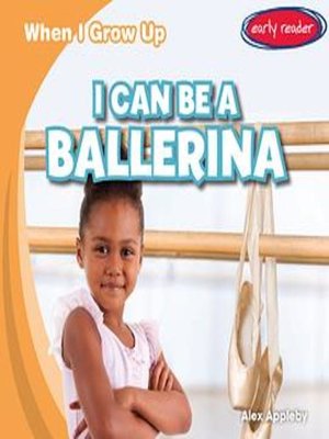 cover image of I Can Be a Ballerina